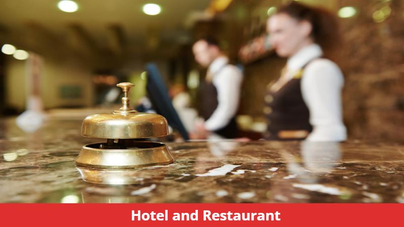 Hotel and Restaurant industry